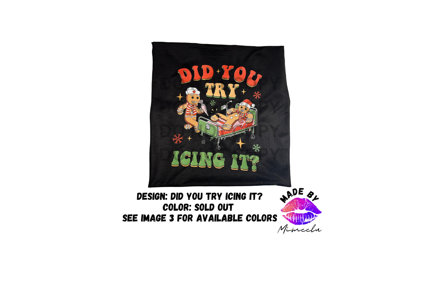 Did You Try Icing It?